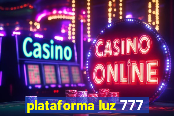 plataforma luz 777